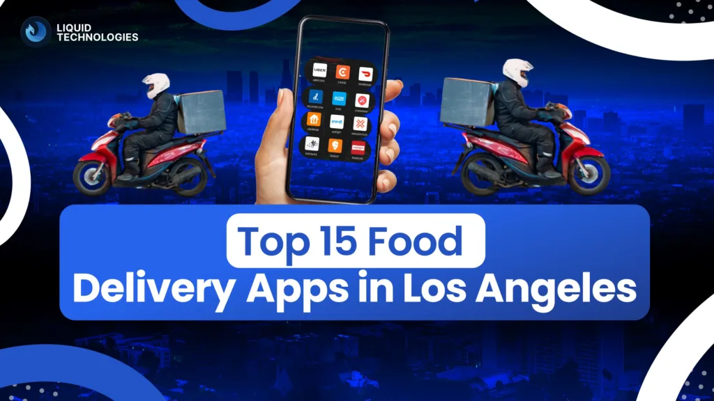 best food delivery apps los angeles 2026